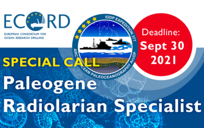 SPECIAL CALL FOR  Paleogene Radiolarian Specialist Exp. 377 ArcOP